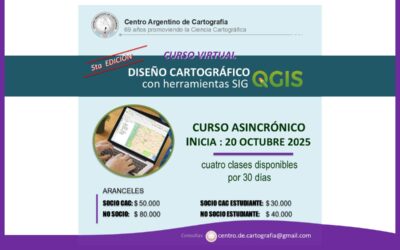 Curso «Diseño Cartográfico con herramientas SIG» – CAC 2025